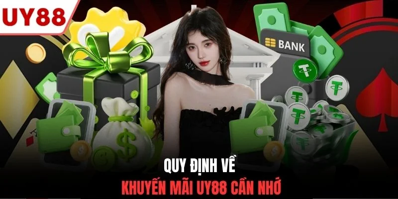 Quy định về khuyến mãi UY88 cần nhớ